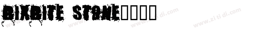 Bixbite Stone字体转换